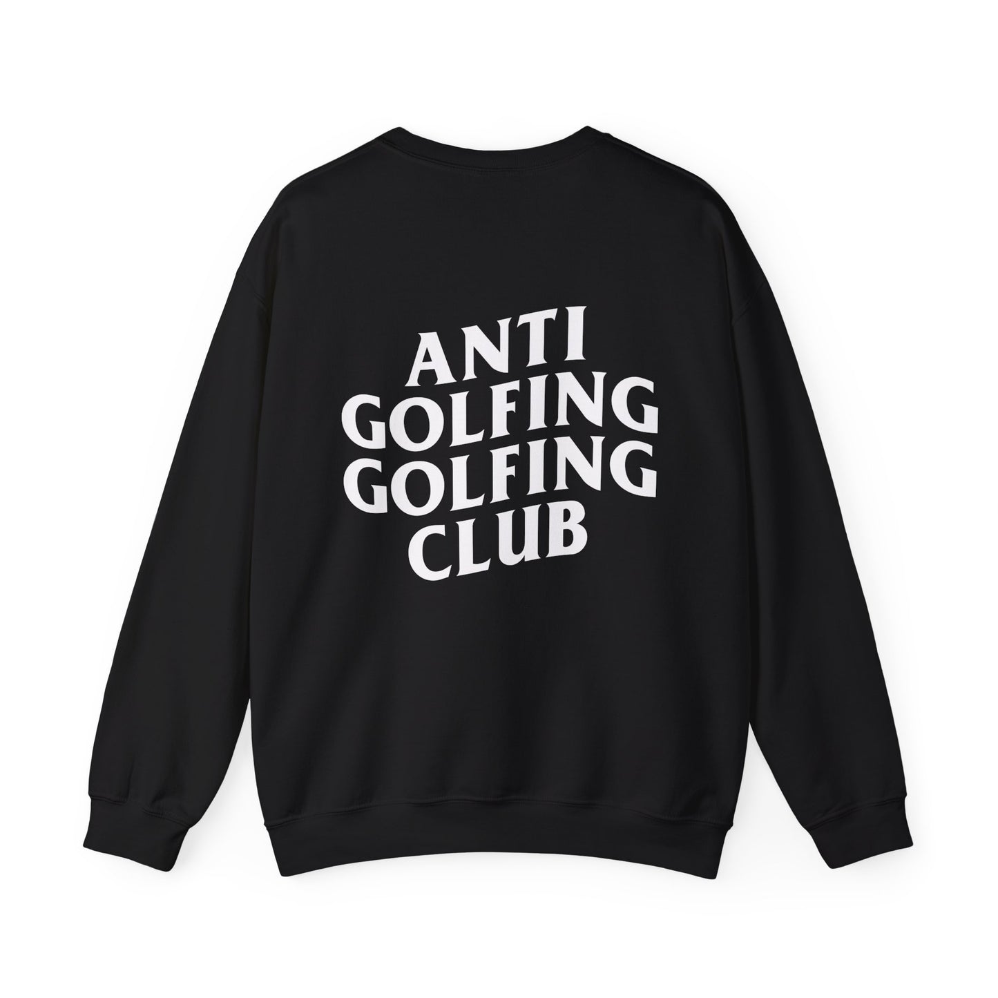 Black sweatshirt with 'ANTI GOLFING GOLFING CLUB' text on the back against a white background