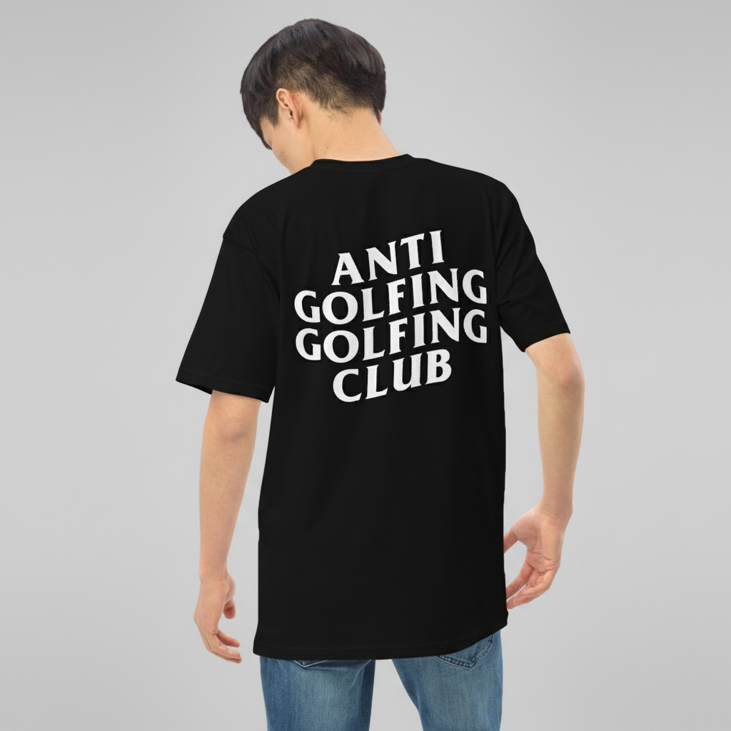 Person wearing a black t-shirt with 'ANTI GOLFING GOLFING CLUB' text on the back.